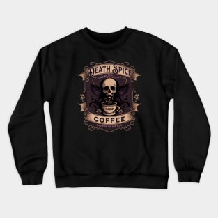 Death Spice Coffee | Goth Brand Crewneck Sweatshirt